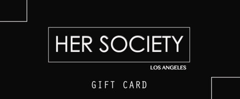 Her Society Gift Card